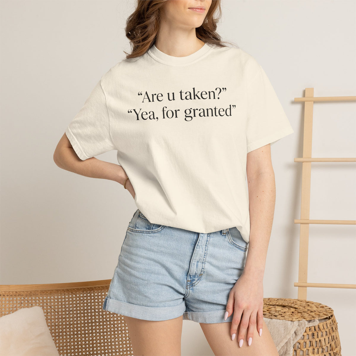 Are U Taken? Yea, For Granted Shirt – Funny Relationship Tee